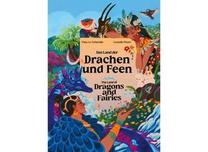 9783985958320 - Das Land der Drachen und Feen - The Land of Dragons and Fairies - Thuy Le-Scherello Gebunden