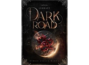 9783985958368 - Dark Road - Anja Lehradt Kartoniert (TB)