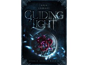 9783985958375 - Guiding Light - Anja Lehradt Kartoniert (TB)