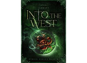 9783985958382 - Into the West - Anja Lehradt Kartoniert (TB)