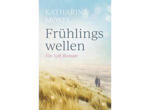 9783985959044 - Frühlingswellen - Katharina Mosel Kartoniert (TB)