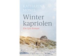 9783985959280 - Winterkapriolen - Katharina Mosel Kartoniert (TB)