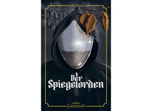 9783986000158 - Der Spiegelorden - Andi Bottlinger Kartoniert (TB)