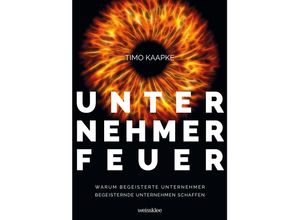 9783986170530 - Unternehmerfeuer - Timo Kaapke Gebunden