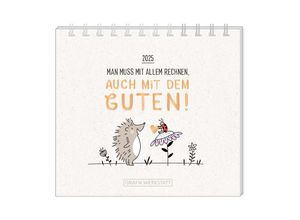 9783986361105 - Mini-Kalender 2025 Man muss mit allem rechnen