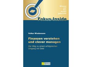 9783986410773 - Finanzen verstehen und clever managen - Volker Wiedemann Kartoniert (TB)