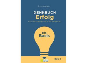 9783986410933 - DENKBUCH Erfolg Eine Neuorientierung in 42 Kategorien - Thomas Kapp Gebunden