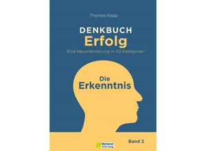 9783986410957 - DENKBUCH Erfolg Eine Neuorientierung in 42 Kategorien - Thomas Kapp Gebunden