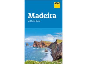 9783986450977 - ADAC Reiseführer Madeira und Porto Santo - Oliver Breda Kartoniert (TB)