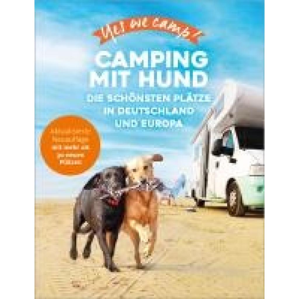 9783986451349 - Lammert Andrea Yes we camp! Camping mit Hund