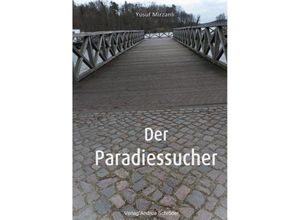 9783986480349 - Der Paradiessucher - Yusuf Mirzanli Kartoniert (TB)