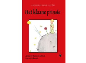 9783986510466 - Het klaane prinsie - Antoine de Saint Exupéry Kartoniert (TB)