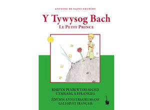 9783986510480 - Der kleine Prinz   Y Tywysog Bach   Le Petit Prince - Antoine de Saint Exupéry Kartoniert (TB)