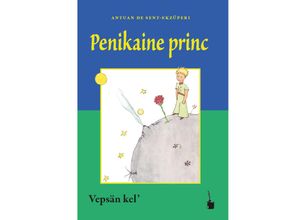 9783986510510 - Penikaine princ - Antoine de Saint Exupéry Nina Zaiceva Taschenbuch