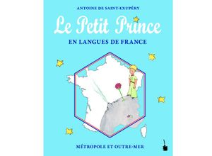 9783986510657 - Le Petit Prince en Langue de France - Antoine de Saint Exupéry Gebunden