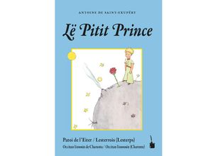 9783986510671 - Lë Pitit Prince - Antoine de Saint Exupéry Kartoniert (TB)