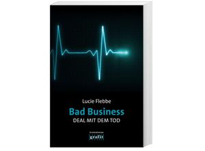 9783986590185 - Bad Business Deal mit dem Tod - Lucie Flebbe Taschenbuch