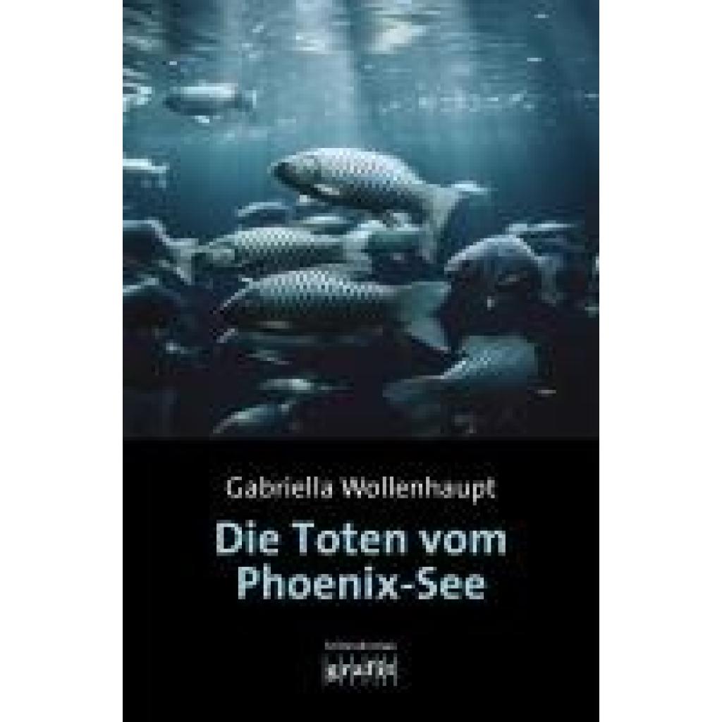 9783986590208 - Wollenhaupt Gabriella Die Toten vom Phoenix-See