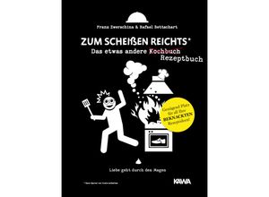 9783986600112 - Zum Scheißen reichts 2 - Rafael Bettschart Franz Zwerschina Gebunden