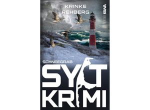 9783986600266 - SYLTKRIMI Schneegrab - Krinke Rehberg Kartoniert (TB)