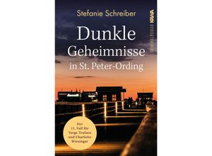 9783986600877 - Dunkle Geheimnisse in St Peter-Ording - Stefanie Schreiber Kartoniert (TB)