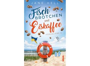 9783986601096 - Fischbrötchen und Eiskaffee - Jane Hell Kartoniert (TB)