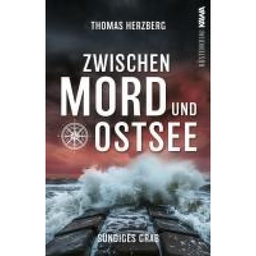 9783986601836 - Herzberg Thomas Sündiges Grab (Zwischen Mord und Ostsee - Küstenkrimi 6)