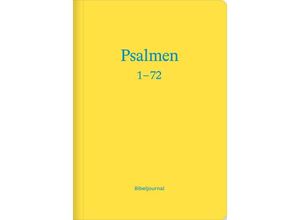 9783986650964 - Die Psalmen 1-72 (Bibeljournal) Kartoniert (TB)