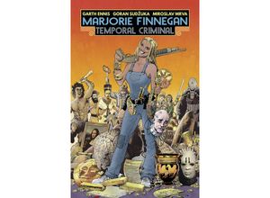 9783986660239 - Marjorie Finnegan Temporal Criminal 1 - Garth Ennis Gebunden