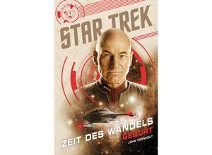 9783986661625 - Star Trek - Zeit des Wandels 1 Geburt - John Vornholt Kartoniert (TB)