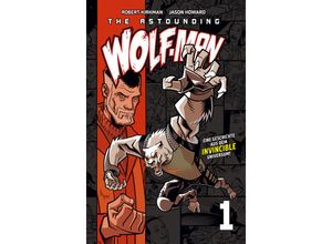 9783986662325 - The Astounding Wolf-Man   The Astounding Wolf-Man 1 - Robert Kirkman Kartoniert (TB)