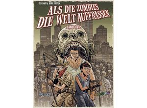 9783986662745 - Als die Zombies die Welt Auffraßen Gesamtausgabe - Guy Davis Gebunden