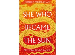 9783986662790 - She Who Became the Sun - Shelley Parker-Chan Gebunden