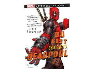 9783986663261 - Marvel Adventure Game Book Du bist (nicht) Deadpool - Tim Dedopulos Kartoniert (TB)