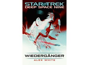 9783986664206 - Star Trek - Deep Space Nine Wiedergänger - Alex White Kartoniert (TB)