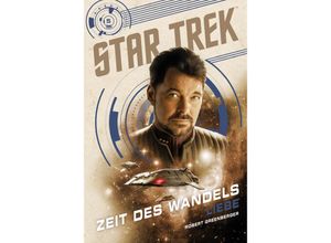 9783986664305 - Star Trek - Zeit des Wandels 5 Liebe - Robert Greenberger Kartoniert (TB)