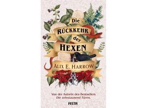 9783986760779 - Die Rückkehr der Hexen - Alix E Harrow Gebunden