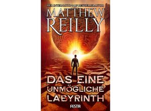 9783986760830 - Das eine unmögliche Labyrinth - Matthew Reilly Kartoniert (TB)