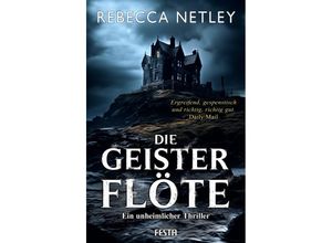 9783986760977 - Die Geisterflöte - Rebecca Netley Kartoniert (TB)