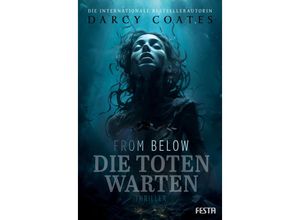 9783986761127 - From Below - Die Toten warten - Darcy Coates Kartoniert (TB)