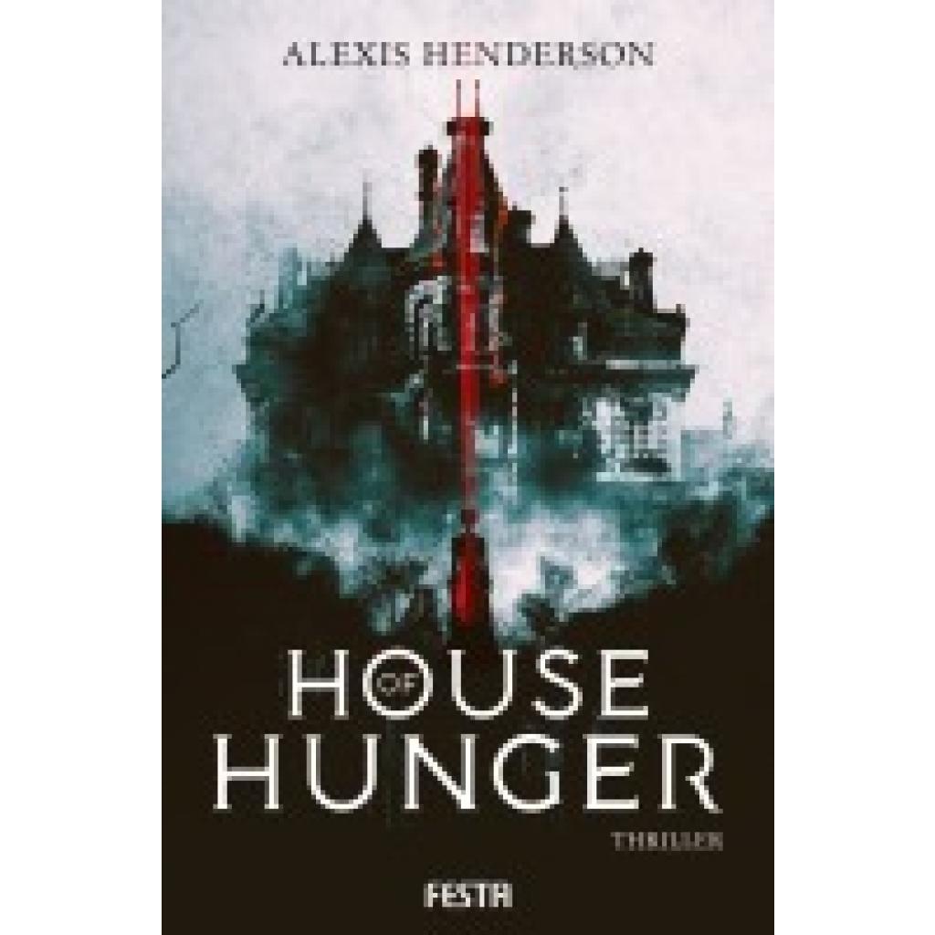 9783986761400 - Henderson Alexis House of Hunger