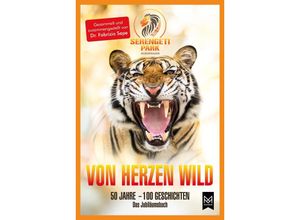 9783986790547 - VON HERZEN WILD - Fabrizio Sepe Kartoniert (TB)