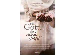 9783986950323 - Ein Gott der mich sieht - Mary DeMuth Gebunden