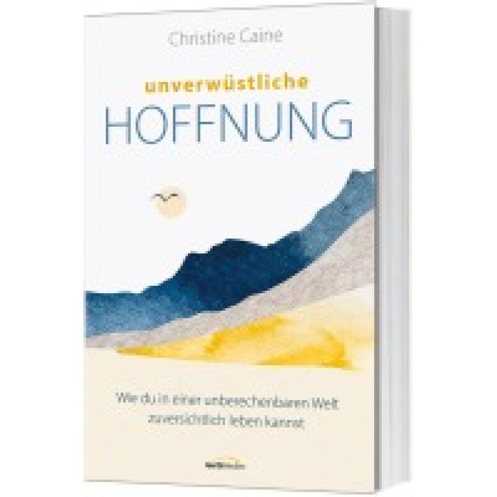 9783986950347 - Caine Christine Unverwüstliche Hoffnung