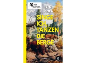 9783986970000 - Singe ich tanzen die Berge - Irene Solà Gebunden