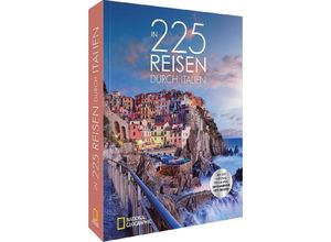 9783987010323 - In 225 Reisen durch Italien - Thomas Migge Gebunden