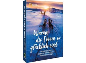 9783987010422 - Warum die Finnen so glücklich sind - Jürgen und Ruth Haberhauer Gebunden