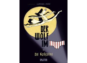 9783987210129 - Der Wolf im Slip Band 6 - Wilfrid Lupano Paul Cauuet Gebunden