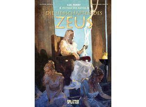 9783987210228 - Mythen der Antike Die Liebschaften des Zeus - Luc Ferry Clotilde Bruneau Gebunden