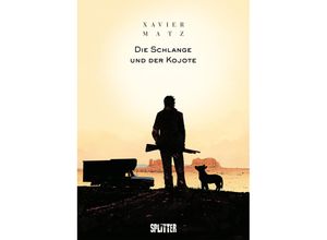 9783987211294 - Die Schlange und der Kojote - Matz Gebunden